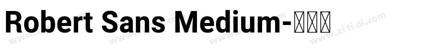 Robert Sans Medium字体转换